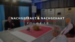 Nachgefragt Nachgehakt Folge 10 [upl. by Anirual]