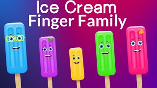 Ice Cream Finger Family  Ice Cream Finger Family Song  Ice Cream Finger Family  Poems For Kids [upl. by Frieder]