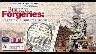 Biblical Forgeries Creating a Biblical Book  Prof J Edward Wright [upl. by Annaigroeg248]