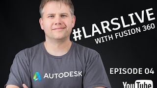 Fusion 360 Go through built part — And Your Comments amp Questions — LarsLive 04 [upl. by Caralie261]