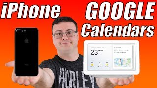 Google Home and iPhone Calendar Synchronization [upl. by Dombrowski287]