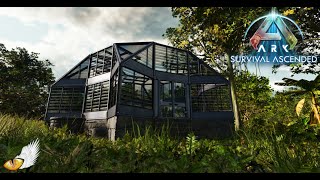 Expanding the Base with a Greenhouse Ark Survival Ascended Ep 8 [upl. by Eceined]