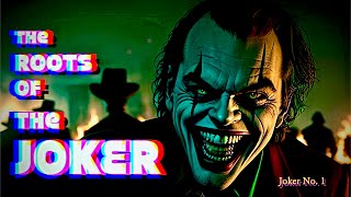 Joker No1  THE ROOTS OF THE JOKER How Clowns Became Dark And Evil [upl. by Towny308]