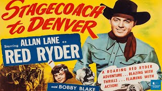 Stagecoach To Denver 1946  Western Film  Allan Lane Robert Blake Martha Wentworth [upl. by Naujit254]