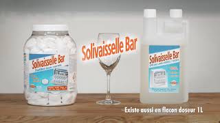 Solivaisselle Bar Pastilles ou Solivaisselle liquide de lavage [upl. by Ardnoel]