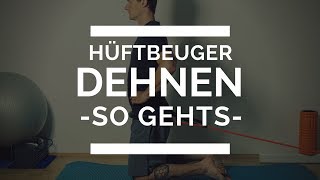 Hüftbeuger richtig dehnen  so gehts [upl. by Ailis]