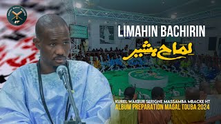 NOUVEAU  daadj Khassida  Limahin bachirin S Cisse par Kourél Wakeur S Massamba HT lyrics [upl. by Meekah]