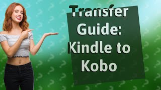 How do I transfer books from Kindle to Kobo Libra 2 [upl. by Orran660]