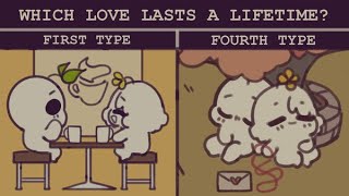 7 Types of Love But Only One Lasts a Lifetime [upl. by Fabrienne734]