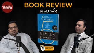 5 Levels of Leadership  Book Review  By Jibran Bashir Leadership Institute [upl. by Langdon]