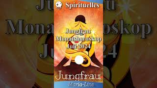 Jungfrau SPIRITUALITÄT ✨ Horoskop Juli 2024 [upl. by Iramohs]