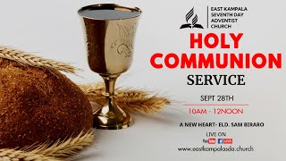 East Kampala SDA Church Holy Communion Sabbath28th September 2024 [upl. by Arhat902]