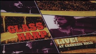 Glass Harp Live At Carnegie Hall 1971 us awesome jam psych rock [upl. by Frieder]