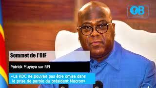 Sommet de lOIF Patrick Muyaya sur RFI [upl. by Anivla]