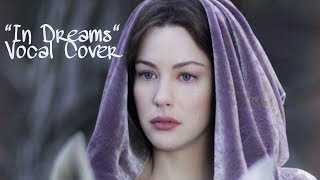 The Lord of the Rings quotIn Dreamsquot vocal cover w lyrics [upl. by Nomzed526]