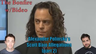 The BonfirewVideo Alexander Polinskys Scott Baio Allegationspart2 [upl. by Ottinger]