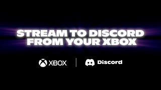 How To Stream Your Xbox Games Directly to Discord [upl. by Mariel]