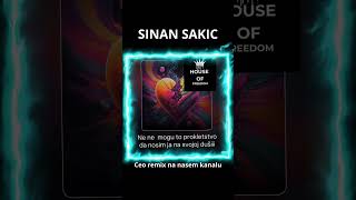 Sinan sakic  zivot da stane ne sme remix tiktok shorts sinansakic [upl. by Doxia]