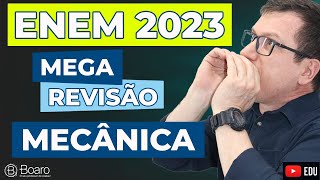 MEGA REVISÃO FÍSICA ENEM 2023  AULA 1 MECÂNICA  Professor Boaro [upl. by Fawna848]