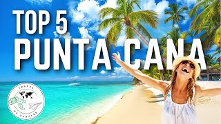 Top All Inclusive Resorts in PUNTA CANA All Inclusive Guide [upl. by Ahcirt]