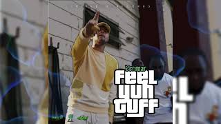 Zerimar  Feel Yuh Tuff Official Audio [upl. by Isaak941]