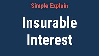 What is Insurable Interest [upl. by Pillsbury]