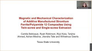 Magnetic and mechanical characterization of additive manufactured composites by Ms Camila Belduque [upl. by Tips]