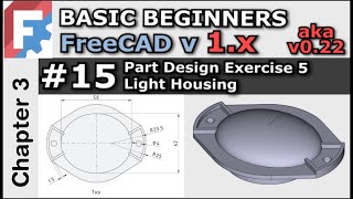 Modeling Part Design Using Primitives  Basic Beginners FreeCAD v10  022 Lesson 15  Exercise 5 [upl. by Charmine]