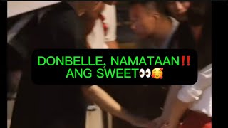 DONBELLE NAMATAAN‼️ANG SWEET👀🥰 [upl. by Uund484]