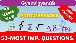 50 MOST IMPORTANT QUESTION ON PROGRESSION FOR JEE 2025 [upl. by Ehav]