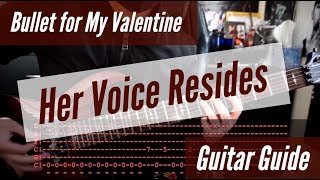 Bullet for My Valentine  Her Voice Resides Guitar Guide [upl. by Killie962]