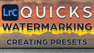 Lightroom Watermark Presets How to Use amp Master Them  Mark Houde Photography [upl. by Eilahs]