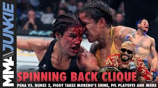 Peña vs Nunes 2 Was The First Win A Fluke  Spinning Back Clique [upl. by Egiarc]