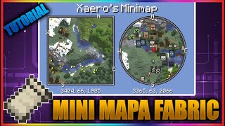 119 COMO INSTALAR EL MINI MAPA XAEROS CON FABRIC EN MINECRAFT JAVA OFICIAL Y COMO USARLO [upl. by Lucretia277]