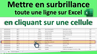 Mettre en surbrillance toute une ligne sur Excel en cliquant sur une cellule [upl. by Nirrol]