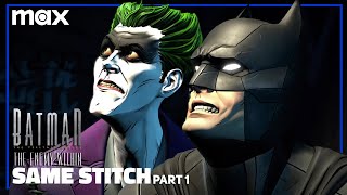 SAME STITCH Part 1  Episode 5  Batman The Enemy Within [upl. by Aseel]