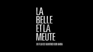 La Belle et la Meute  Bande annonce HD VOST [upl. by Eidaj]