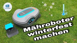 Mähroboter Gardena Sileno RICHTIG winterfest machen  SO WIRDS GEMACHT  ❄🌡 [upl. by Mohkos]