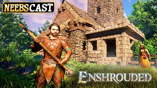 Enshrouded All You Need in a Survival Game amp Appsro Couldnt get Enough Neebscast [upl. by Edelman20]