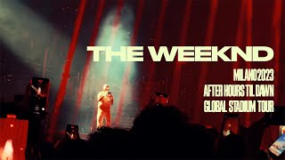 The Weeknd  After Hours Til Dawn Tour  Live Milano 2023 4K [upl. by Arekahs]