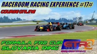 RaceRoom racing experience 17 course online  Formula RaceRoom FR2 cup  Slovakia ring [upl. by Nahttam700]