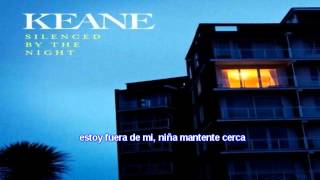 keane  Silenced By The Night  subtitulado español [upl. by Adnyl]