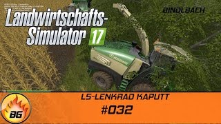 LS17  Bindlbach 032  LSLENKRAD KAPUTT  Lets Play HD [upl. by Ynohtnaed]