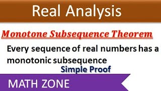 Monotone Subsequence Theorem  Every Sequence of Real Numbers has Monotonic Subsequence [upl. by Nylaf]