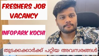 Freshers Job vacancy  INFOPARK JOBS  Vacancy for graduates [upl. by Burke241]