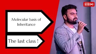 Molecular basis of inheritance  the last class [upl. by Crain]