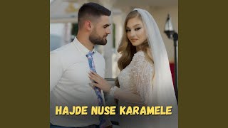 Hajde Nuse Karamele [upl. by Imrots]