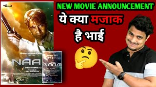 BREAKING  Ajay Devgan Next Movie Announcement  Naam Movie Ajay Devgan Release Date Announced Naam [upl. by Charley]