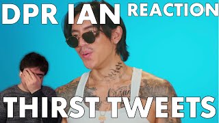 Okay Christian  DPR Ian Reads Thirst Tweets Reaction [upl. by Grosz]