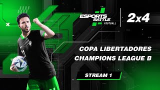 20241112  Copa Libertadores and Champions League B EFootball ESportsBattle Stream 1 [upl. by Areid711]